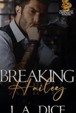 Breaking Hailey (Shadows of Obsession Book 1)